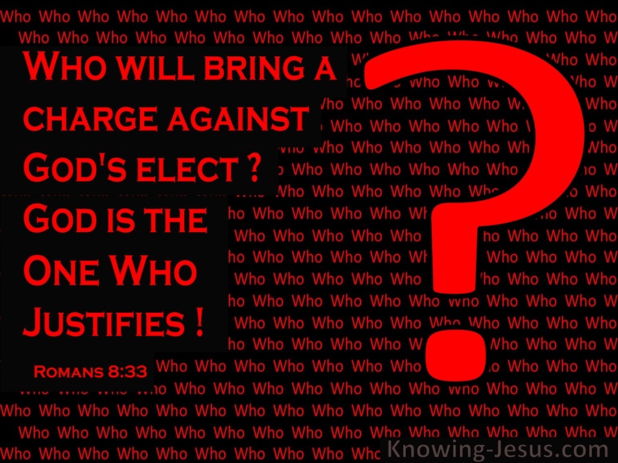 Romans 8:33 Who Will Bring A Charge Against You (black)